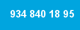 934 840 18 95 934 840 18 95